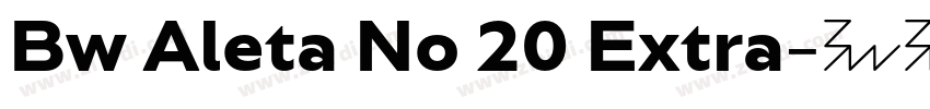 Bw Aleta No 20 Extra字体转换